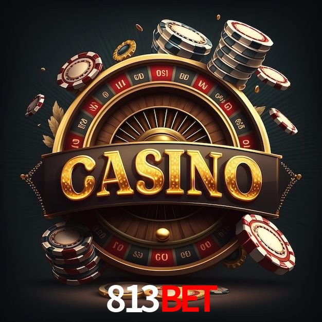 813bet bet